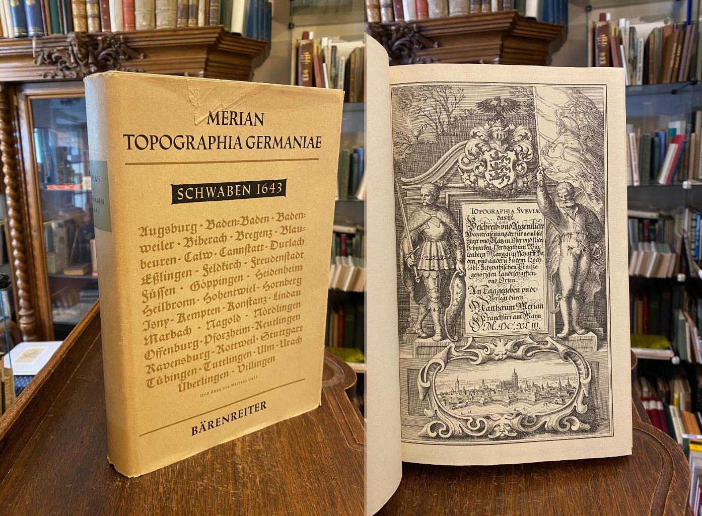 Merian, Topographia Germaniae: Topographia Sveviae. (Schwaben).