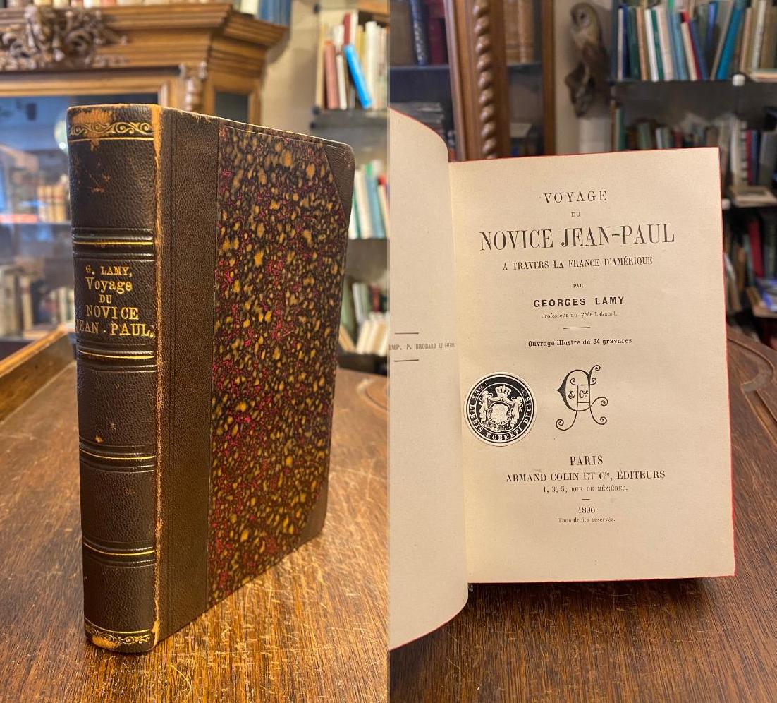 Lamy, Voyage du Novice Jean-Paul a Travers la France d'Amerique.