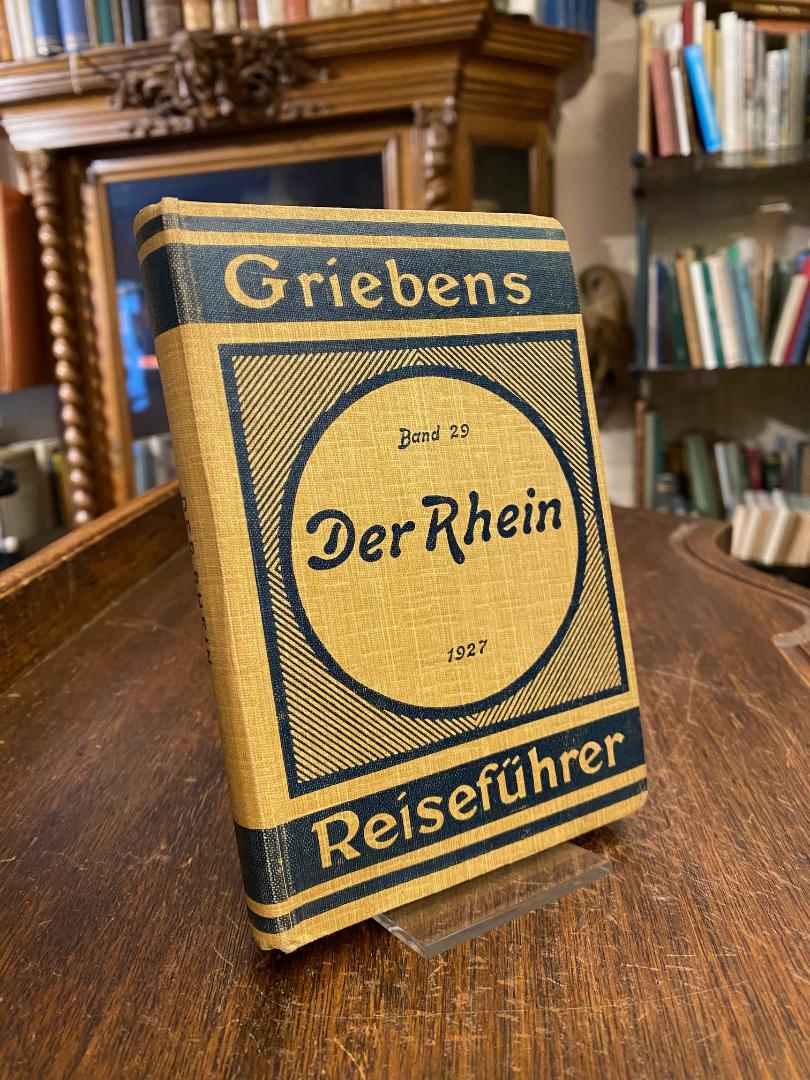 Grieben Reiseführer Band 29: Der Rhein von Düsseldorf bis Mannheim.