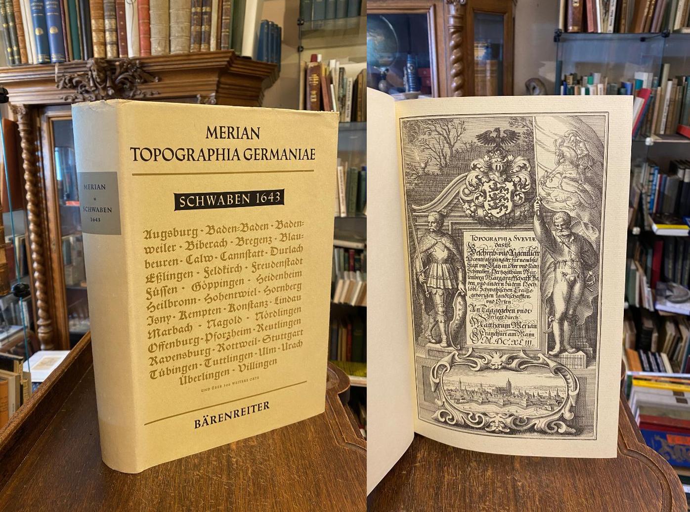 Merian, Topographia Germaniae: Topographia Sveviae. (Schwaben).
