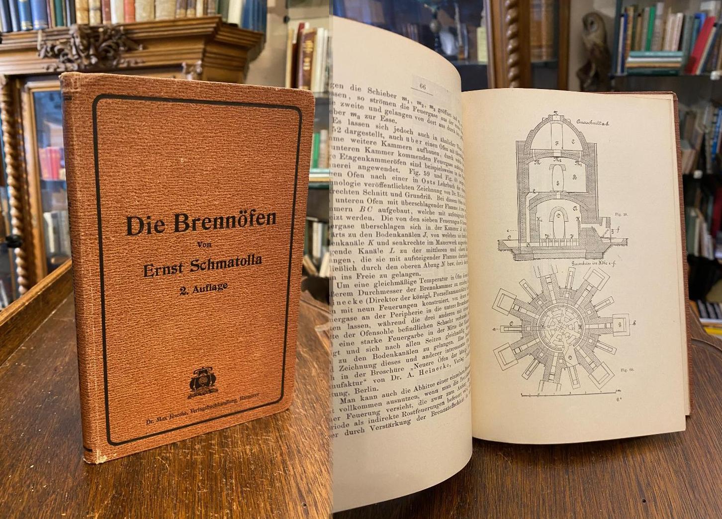 Schmatolla, Die Brennöfen für Tonwaren, Kalk, Magnesit, Zement und dergl. mit be