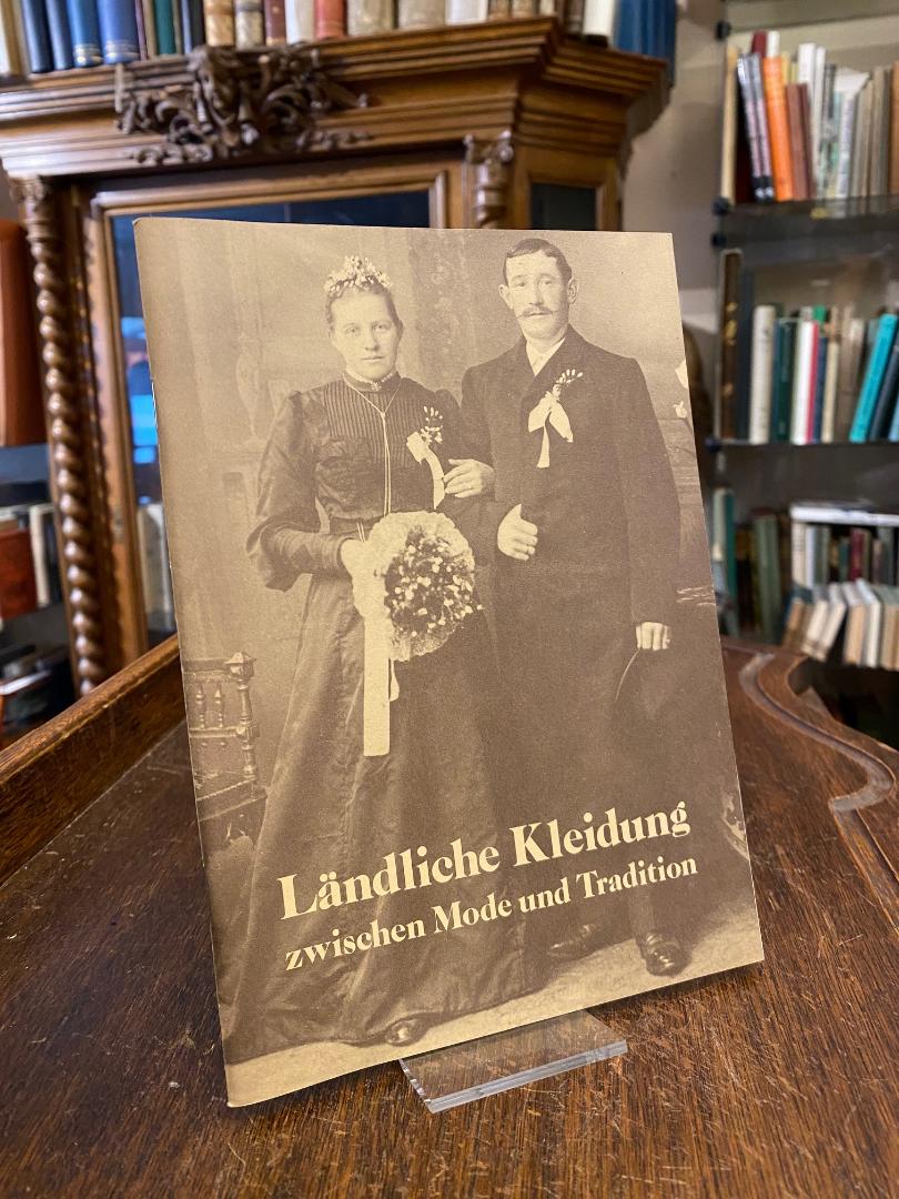 Krajicek, Ländliche Kleidung zwischen Mode und Tradition : Ausstellungsbegleithe
