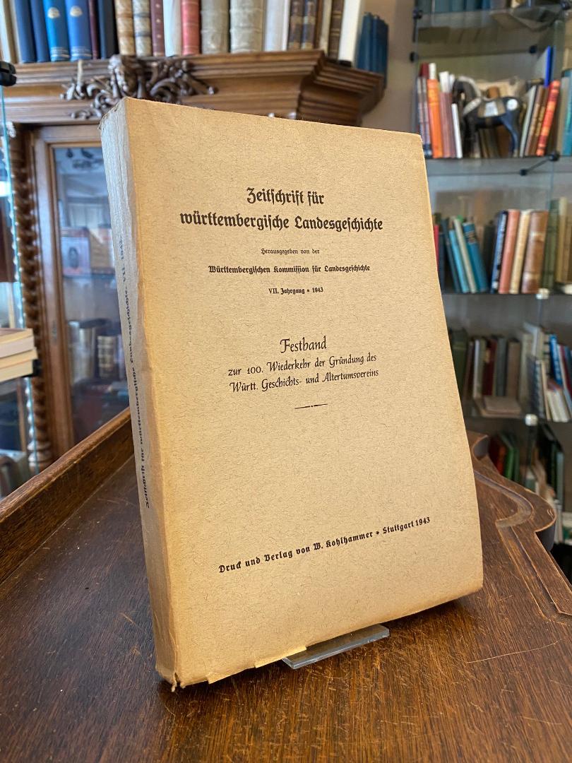 ZWLG 07 (1943). - Zeitschrift für Württembergische Landesgeschichte : 1943 - Jg.