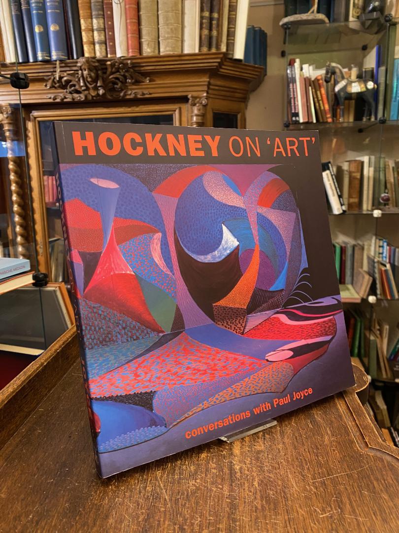 Hockney, Hockney on 'Art' : Conversations with Paul Joyce.