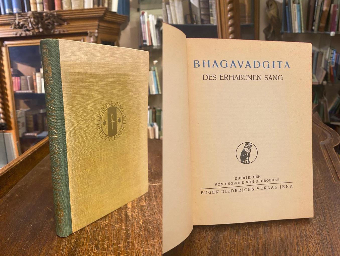 Schroeder, Bhagavadgita : Des Erhabenen Sang.