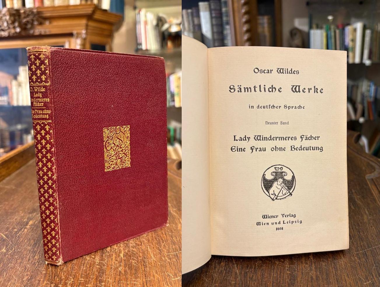 Wilde, Lacy Windermeres Fächer - Eine Frau ohne Bedeutung.