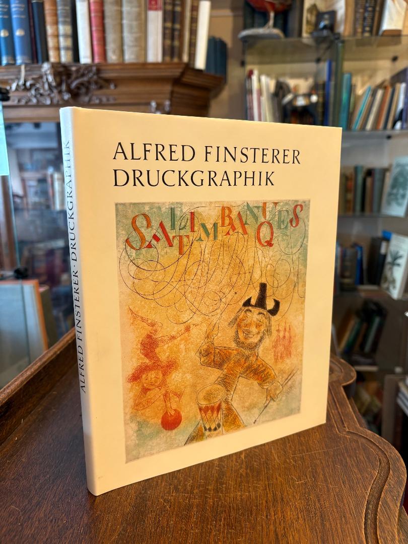 Finsterer, Alfred Finsterer - Druckgraphik - Farbradierungen - Radierungen - Mon