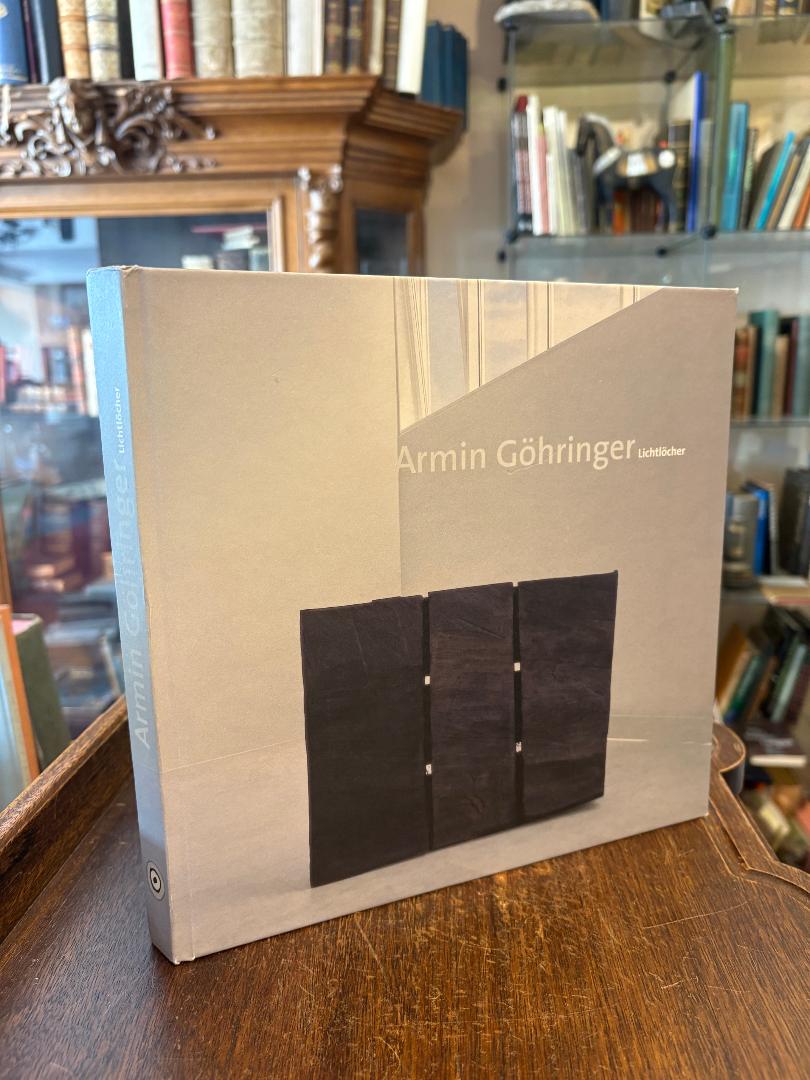 Göhringer, Armin Göhringer - Lichtlöcher.