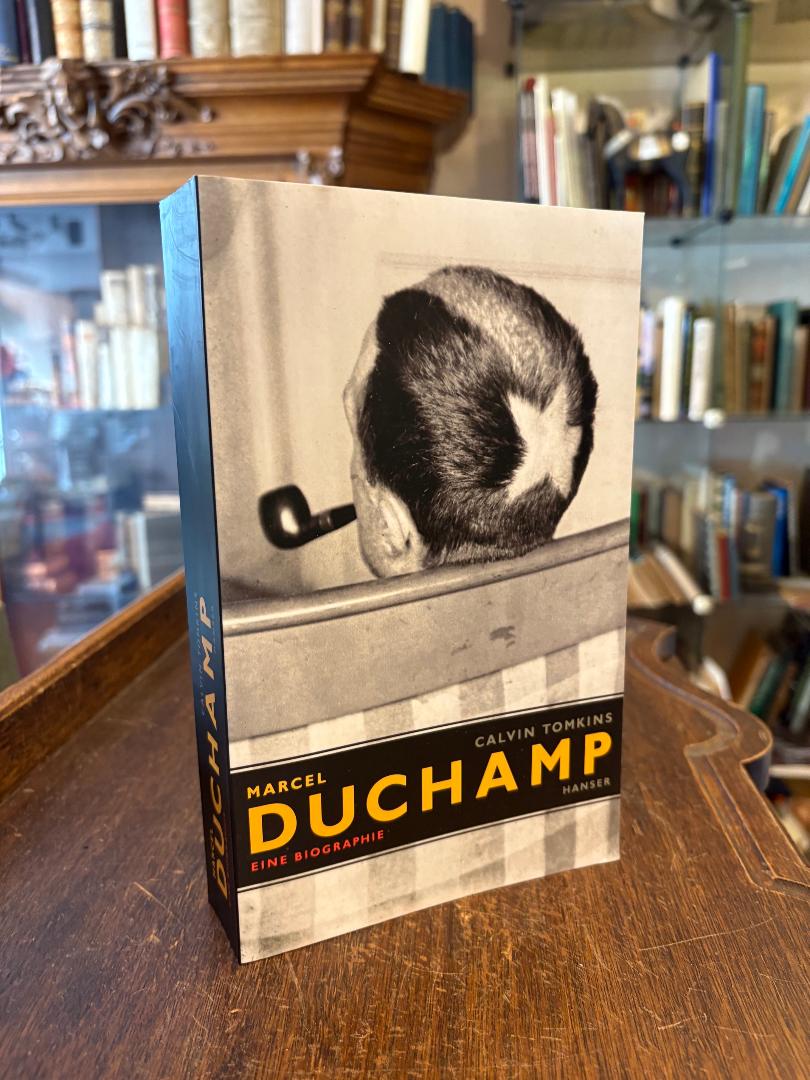 Duchamp, Marcel Duchamp - Eine Biographie :