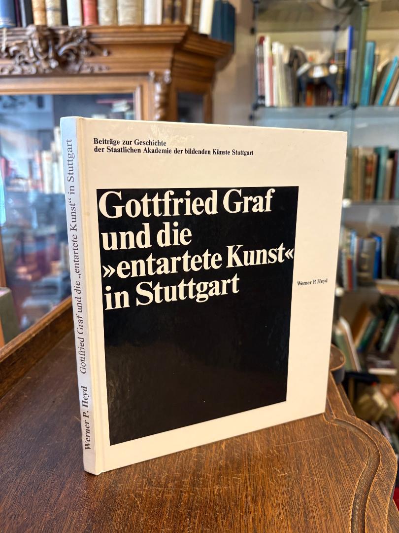Graf, Gottfried Graf und die 'entartete Kunst' in Stuttgart : Beiträge zur Gesch