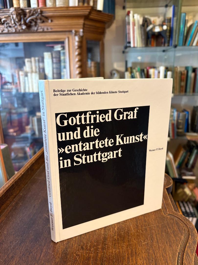 Graf, Gottfried Graf und die 'entartete Kunst' in Stuttgart : Beiträge zur Gesch