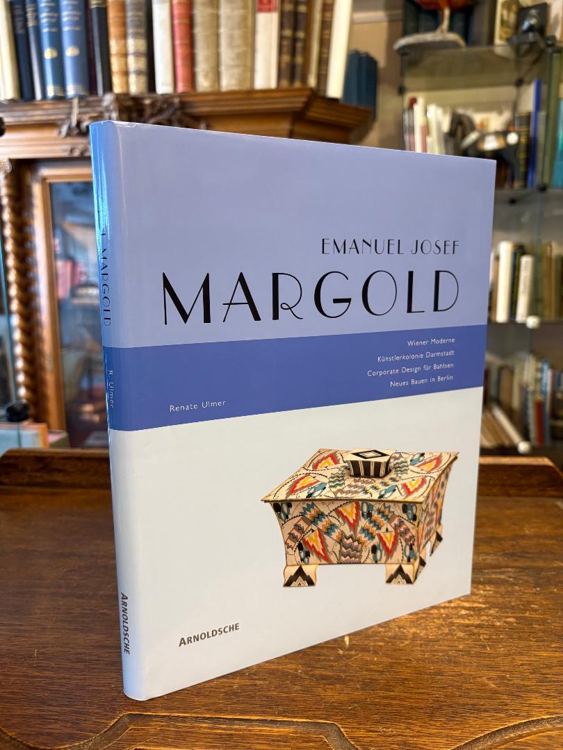 Margold, Emanuel Josef Margold : Wiener Moderne - Künstlerkolonie Darmstadt - Co