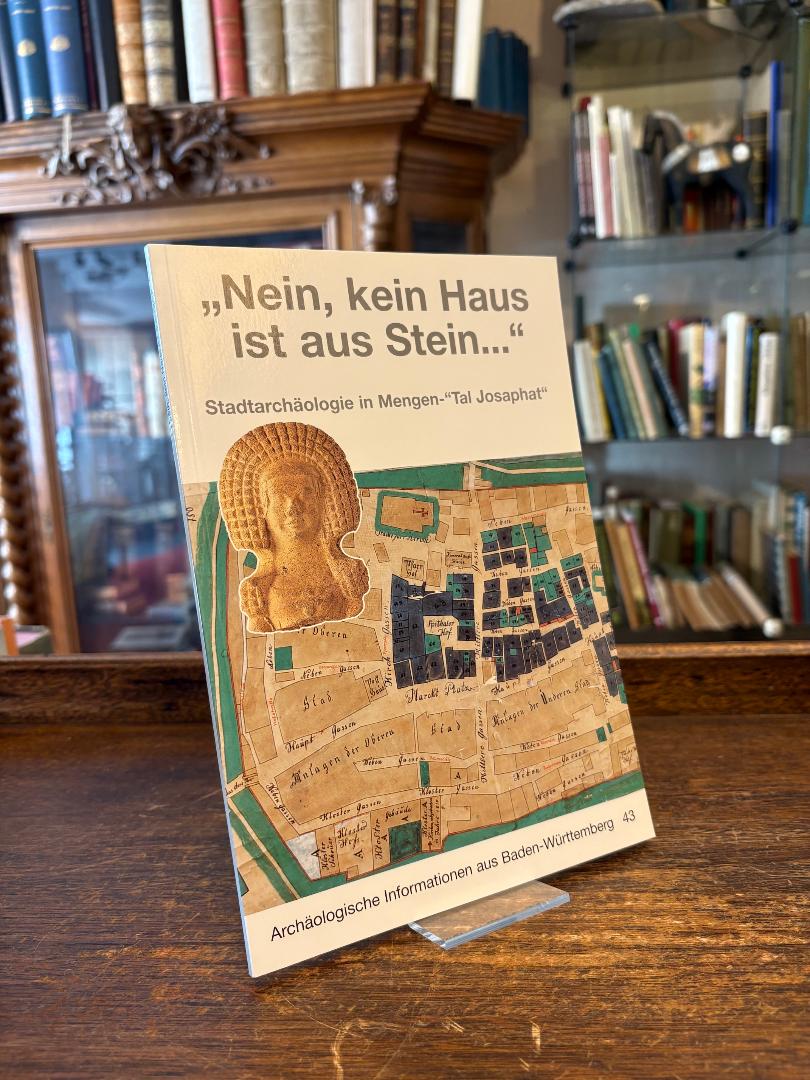 Mengen. - Schmid, 'Nein, kein Haus ist aus Stein ...' - Stadtarchäologie in Meng