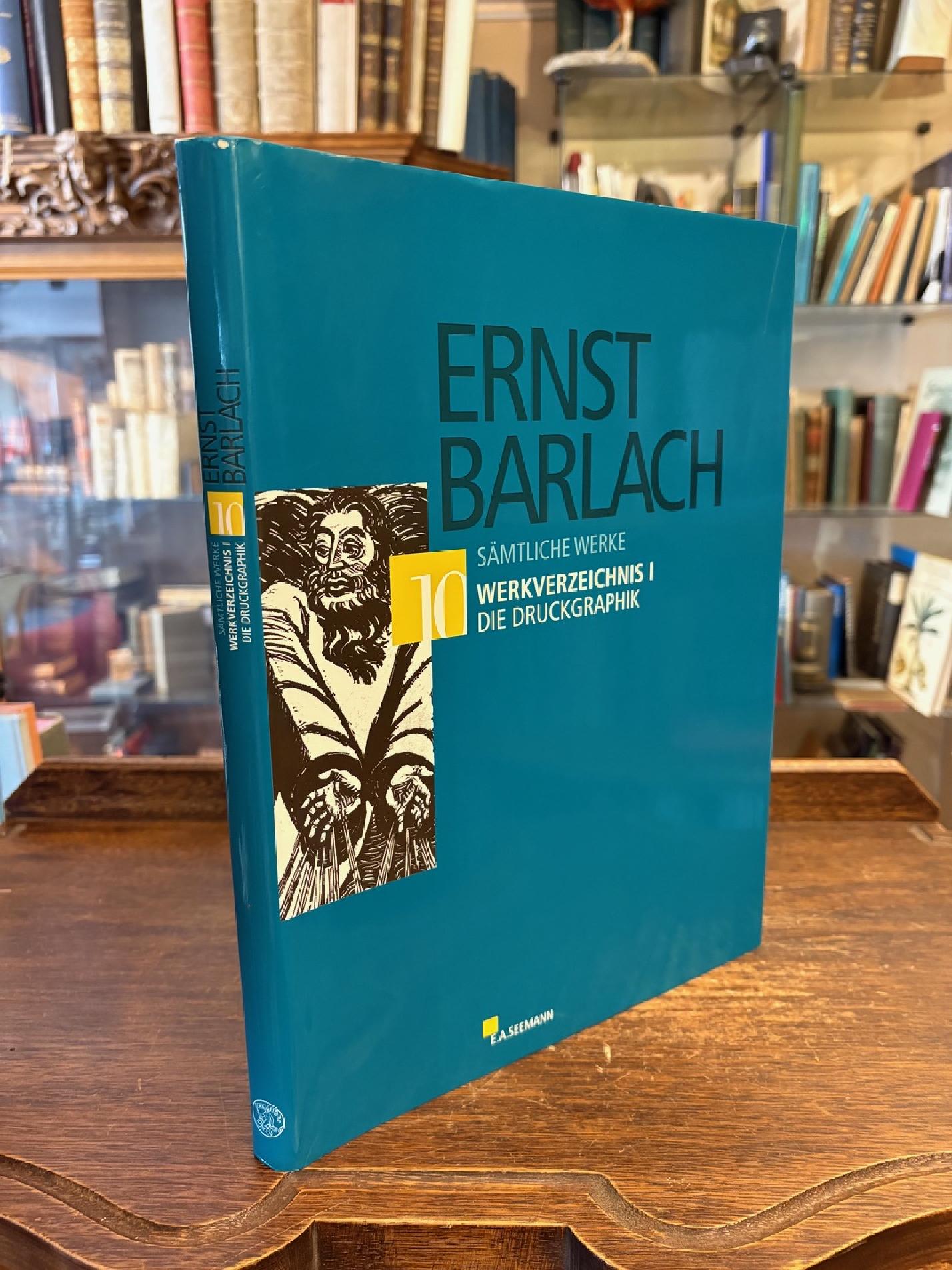 Barlach, Ernst Barlach - Die Druckgraphik.