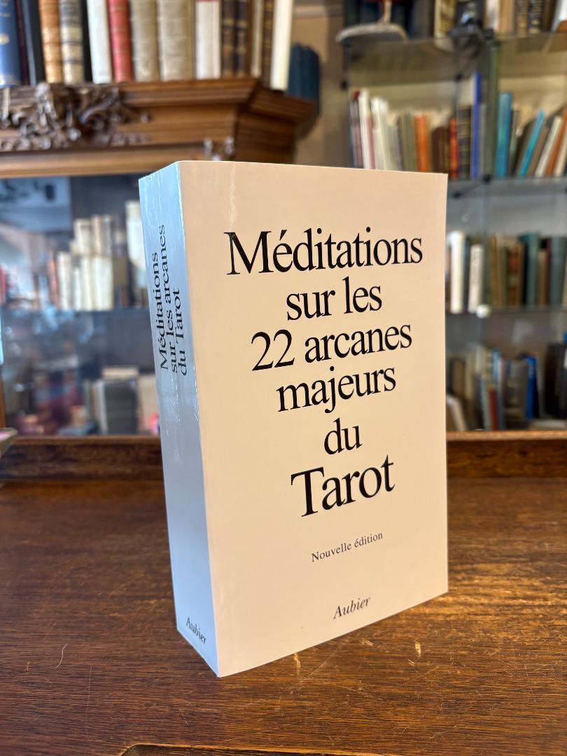 (Anonymus d'Outre-Tombe) / Balthasar, Meditations sur les 22 Arcanes Majeurs du