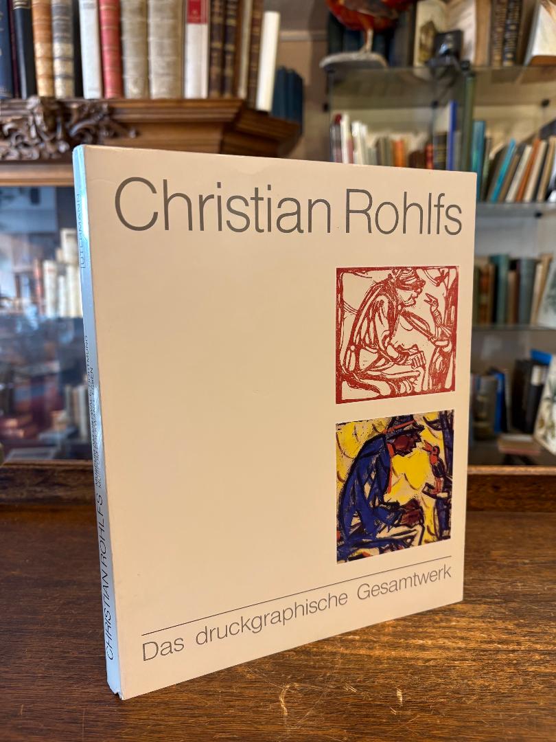 Rohlfs, Christian Rohlfs - Das druckgraphische Gesamtwerk :