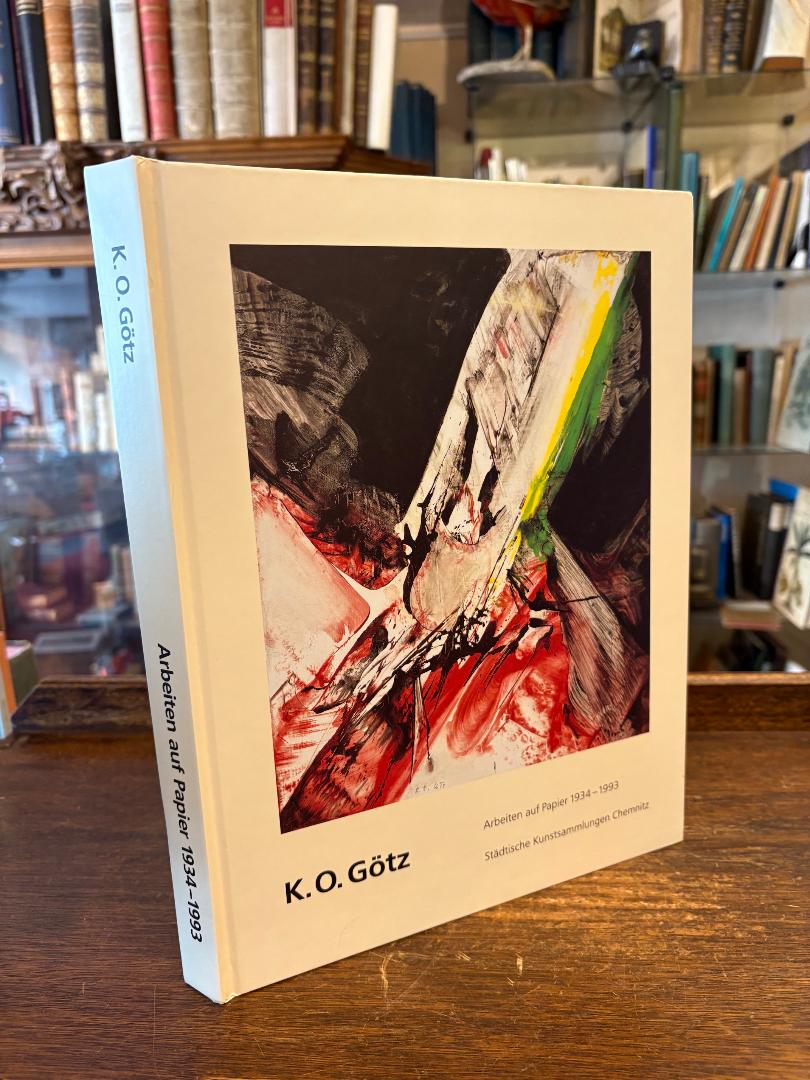 Götz, Karl Otto Götz - Arbeiten auf Papier 1934 - 1993 :