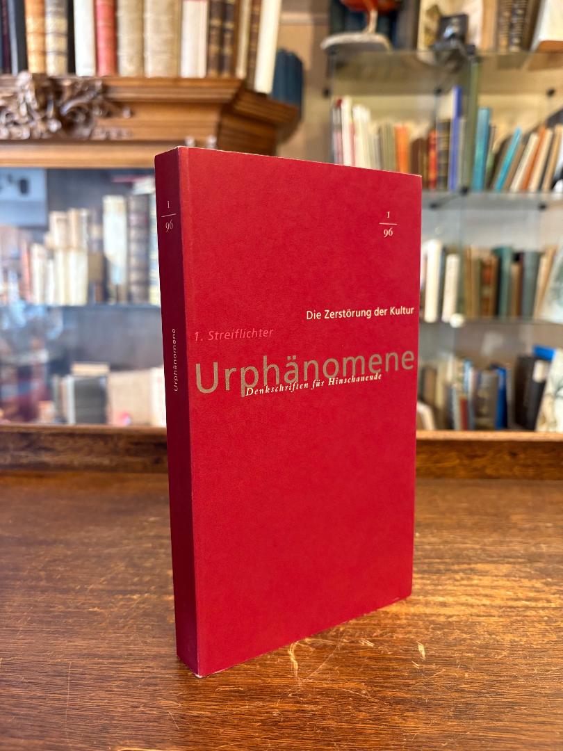 Urphänomene - Denkschrift für Hinschauende I/96: Weltmacht Rudolf Steiner - Ersc