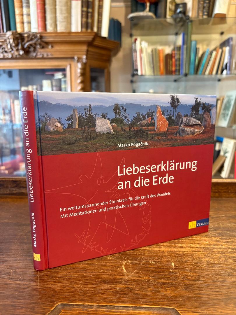 Pogacnik, Liebeserklärung an die Erde - Ein weltumspannender Steinkreis für die