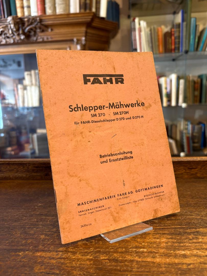 Fahr, Fahr Schlepper-Mähwerke SM 270 und SM 270 H für Fahr Dieselschlepper D 270