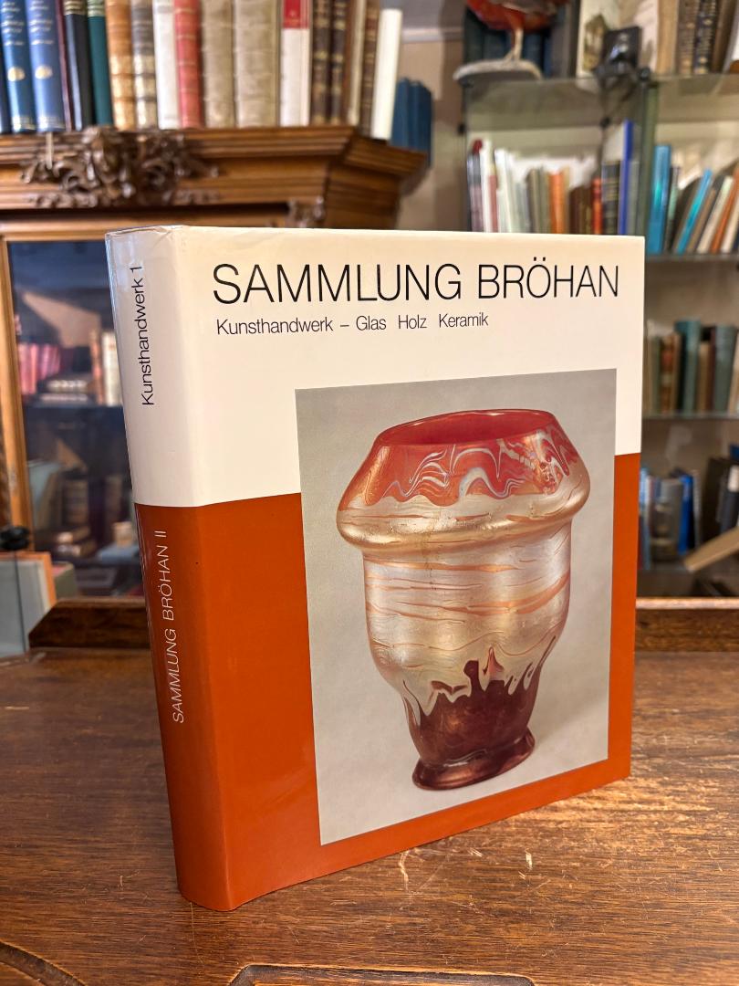 Bröhan, Sammlung Bröhan I - Kunst der Jahrhundertwende und der Zwanziger Jahre :