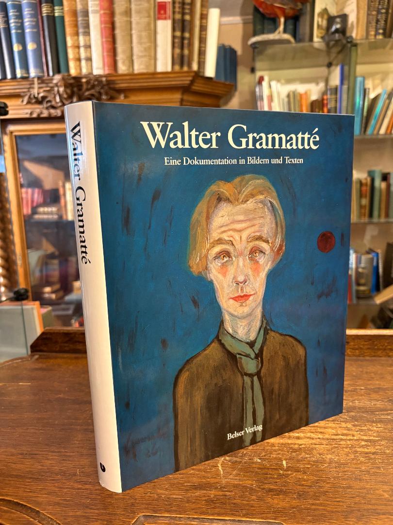 Gramatte, Walter Gramatte - Eine Dokumentation in Bildern und Texten.