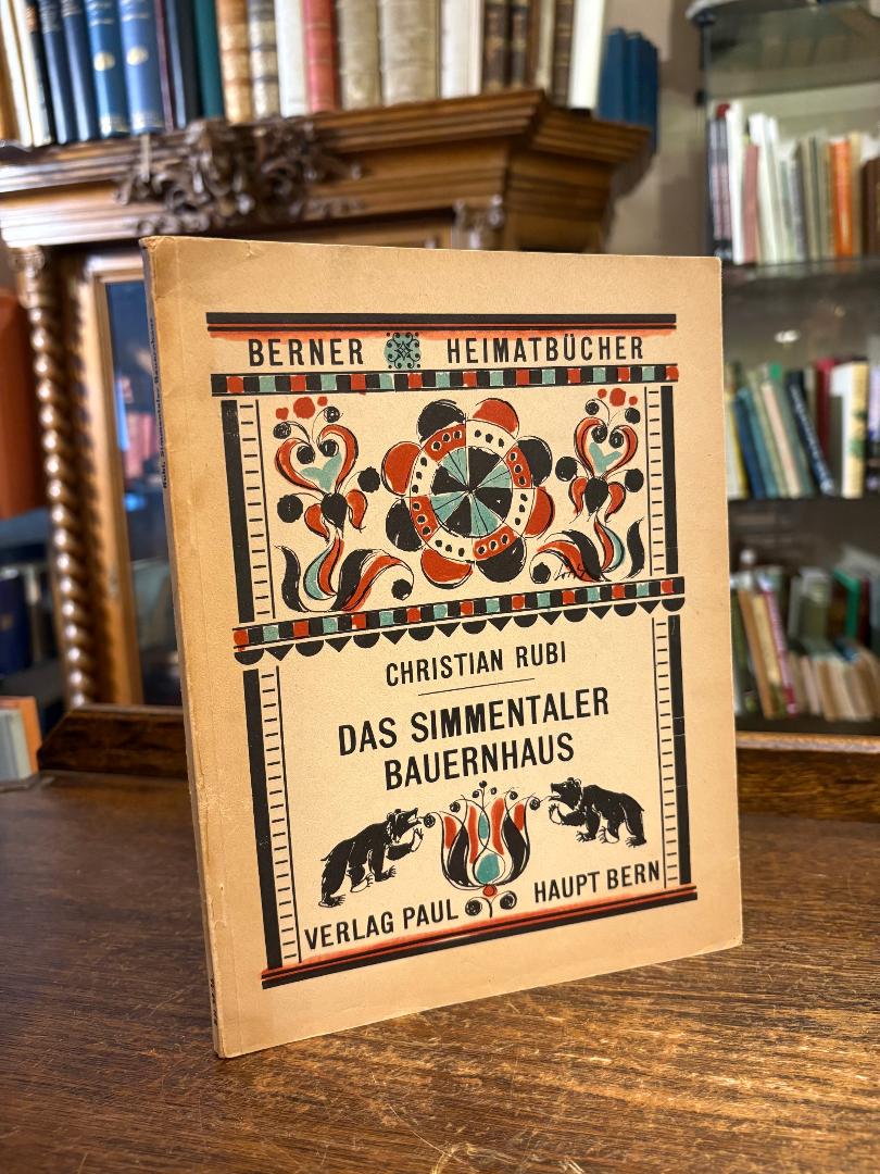 Rubi, Das Simmentaler Bauernhaus.