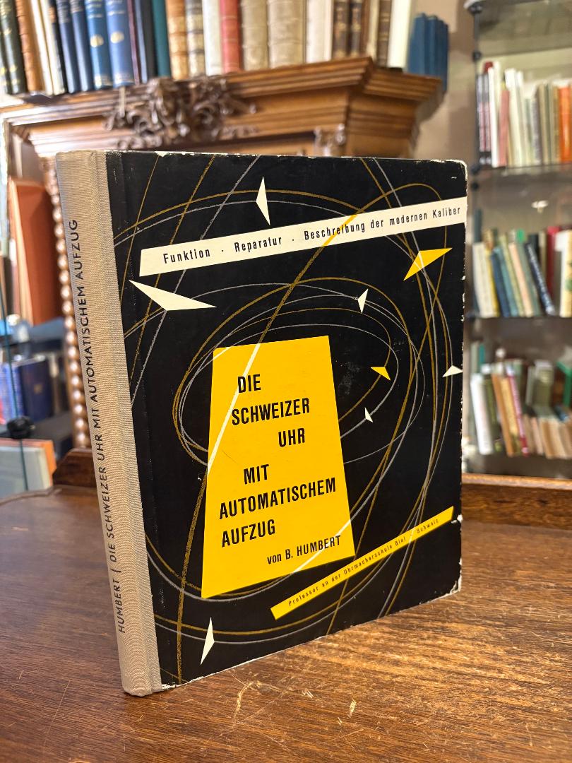 Humbert, Die Schweizer Uhr mit automatischem Aufzug.