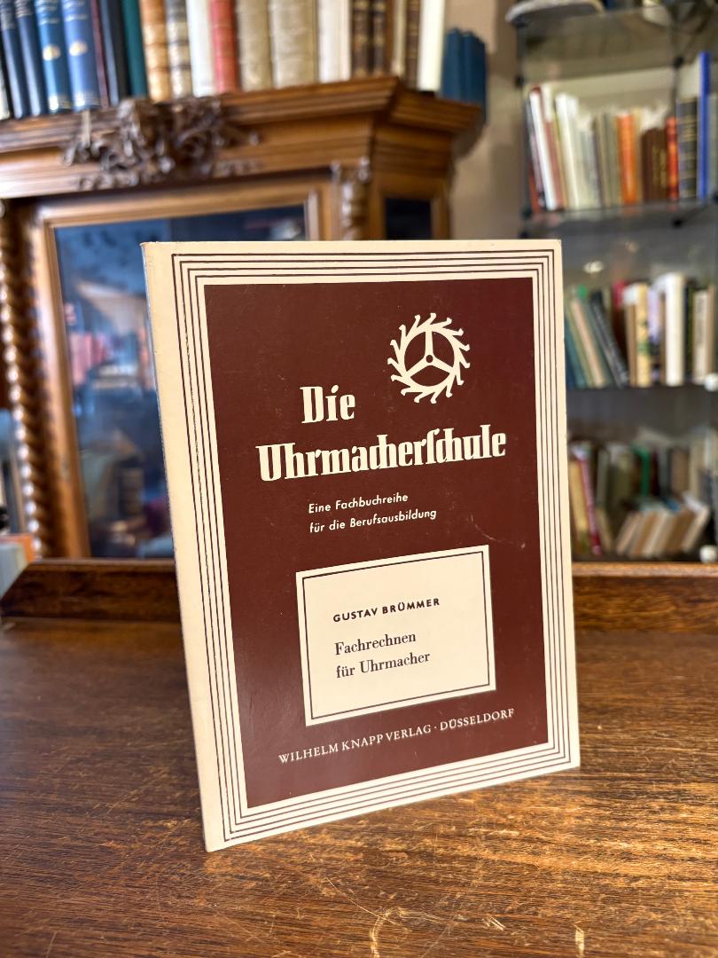 Brümmer, Fachrechnen für Uhrmacher.