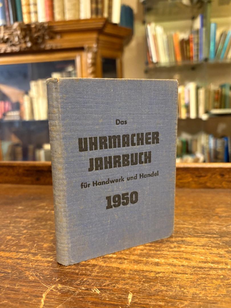Uhrmacher-Jahrbuch 1950. - Brinkmann, Das Uhrmacher Jahrbuch für Handwerk und Ha