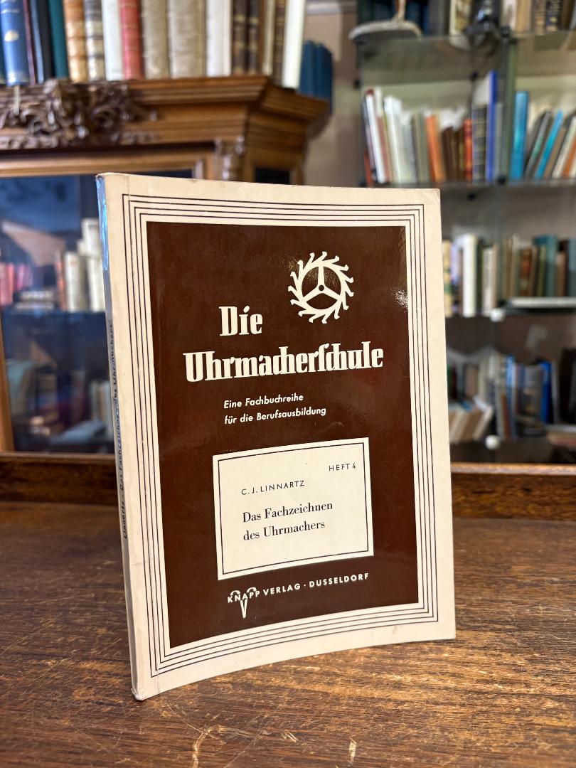 Linnartz, Das Fachzeichnen des Uhrmachers.