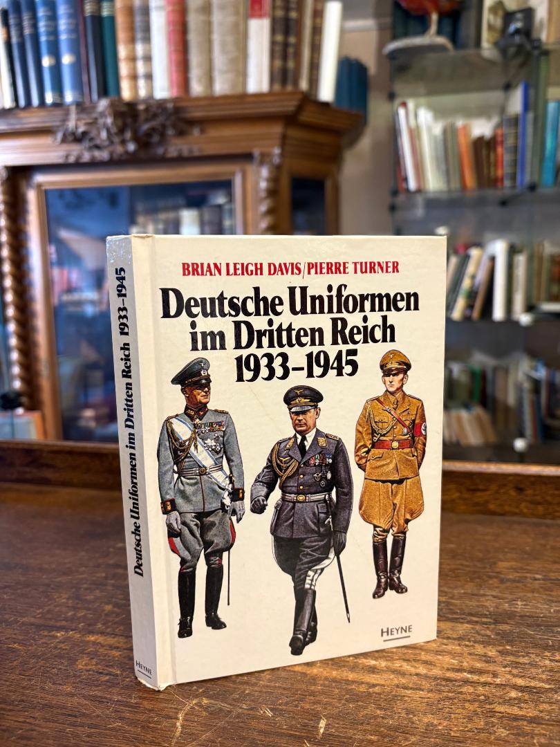 Davis, Deutsche Uniformen im Dritten Reich 1933 - 1945.