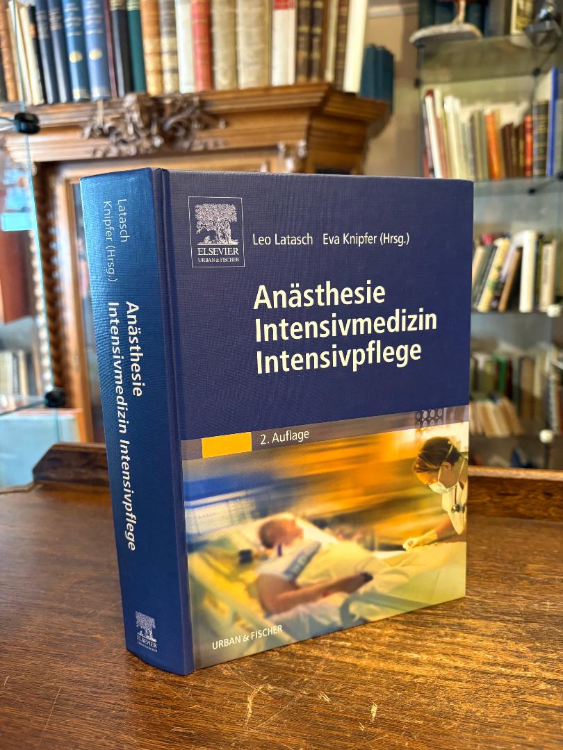 Latasch, Anästhesie - Intensivmedizin - Intensivpflege.