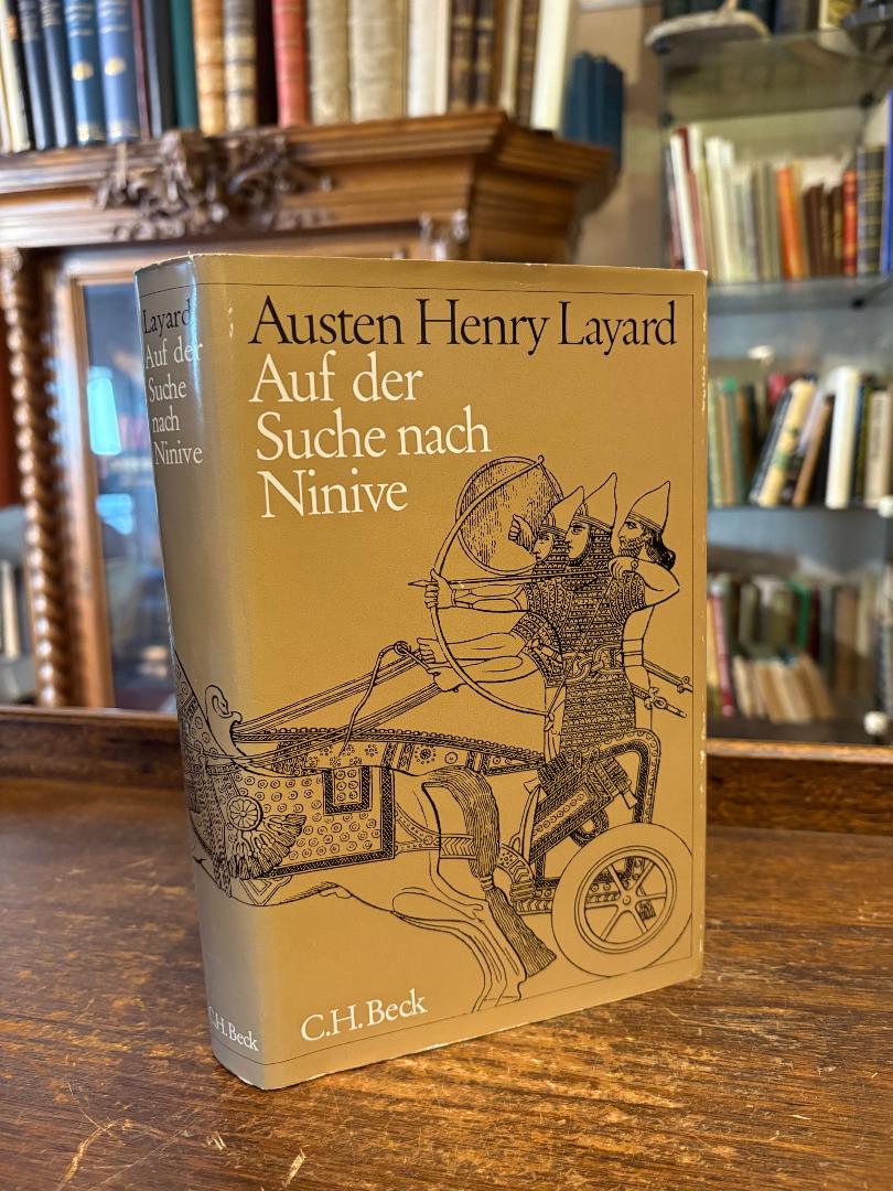 Layard, Auf der Suche nach Ninive.
