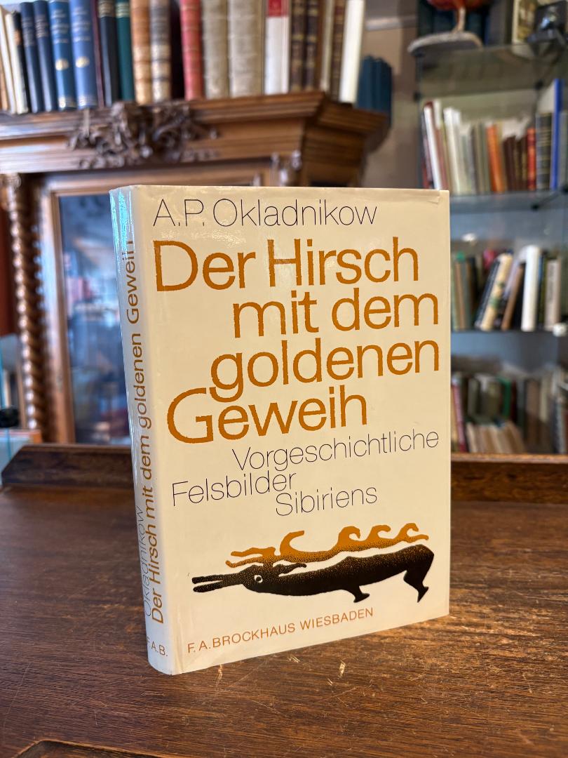 Okladnikow, Der Hirsch mit dem goldenen Geweih : Vorgeschichtliche Felsbilder Si
