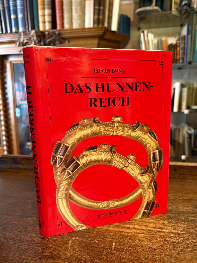 Bona Istvan: Das Hunnenreich.