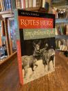 Forell, Rotes Herz im grünen Rock : Liebesbriefe eines Jägers.