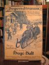 Halt, Jugendtraum : Lieder für kleine und große Kinder gedichtet von Hans Troßba