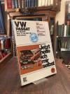 Korp, Jetzt helfe ich mir selbst : VW Passat : alle Modelle August 77 bis Oktobe