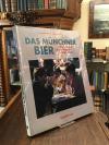 Merk, Das Münchner Bier : Wer's braut - Wie's schmeckt - Wo's fliesst.