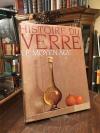 Pasquier, Histoire du Verre le Moyen Age.