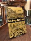 Best, Im Sog der Zeit : Die Jugendjahre des Jochen Braun 1920 bis 1945.