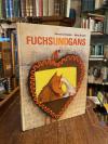 Schneider, Fuchs und Gans.