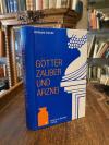 Gawlik, Götter, Zauber und Arznei.