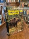 Hofmann, Wanderjäger aus Herzenslust : Vom Jagen in Spessartwäldern, östlichen W