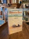 Wiethaler, Bauern Brot : Von Lust und Plage der alten Bauernarbeit.