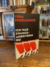 Friedländer, Ich war Zwangsarbeiterin bei Salamander.