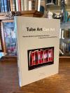 Steinert, Tube Art Can Art : Hannes Steinert and Hinterkopf Company - A Case Sto