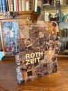 Roth, Roth Zeit - Eine Dieter Roth Retrospektive :