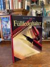 Martini, Füllfederhalter - (Ein Sammlerbuch).